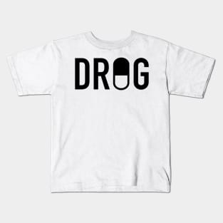 Drug Kids T-Shirt